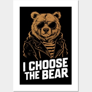 I Choose The Bear In The Woods Funny Wild Bear Posters and Art
